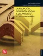 Corrupcion, Cohesion Social Y Desarrollo: El Caso De Iberoamerica