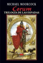 Corum: Trilogia De Las Espadas