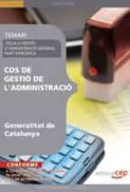 Cos Gestio De L Administracio Generalitat Catalunya.escala Gestio D Administracio General,part Especial.temari