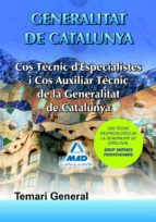 Cos Tecnics D Especialistes I Cos D Auxiliard Tecnics De La Gener Alitat De Catalunya. Temari General