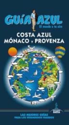 Costa Azul, Monaco Y Provenza 2013