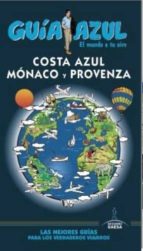Costa Azul, Monaco Y Provenza 2016