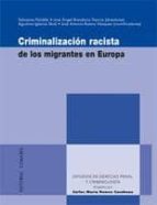 Criminalizacion Racista De Los Inmigrantes En Europa