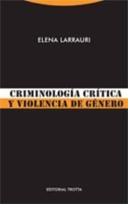 Criminologia Critica Y Violencia De Genero