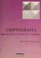 Criptografia Historia De La Escritura Cifrada