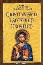 Cristianismo Esoterico Gnostico PDF