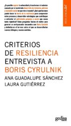 Criterios De Resiliencia: Entrevisa A Boris Cyrulnik
