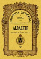 Cronica De La Provincia De Albacete