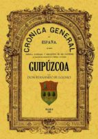 Cronica De La Provincia De Guipuzcoa