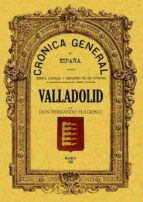 Cronica De La Provincia De Valladolid