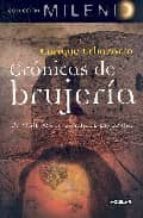 Cronicas De Brujeria: Un Viaje Por La España De Las Brujas