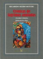Cronicas De Lagrimas Anuladas PDF