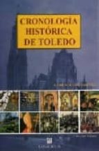 Cronologia Historica De Toledo