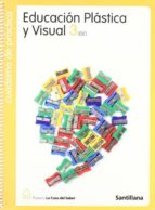 Cuaderno De Practica De Plastica Visual:la Casa Del Saber
