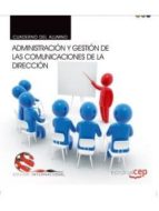 Cuaderno Del Alumno. Administración Y Gestión De Las Comunicaciones De La Dirección. Edición Internacional