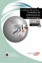 Cuaderno Del Alumno Cuidados De Enfermeria En Neonatologia.formac Ion Para El Empleo