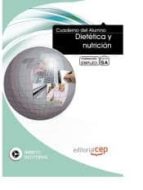 Cuaderno Del Alumno Dietética Y Nutrición. Formación Para El Empleo