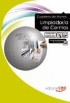 Cuaderno Del Alumno Limpiador/a De Centros: Formacion Para El Emp Pleo PDF