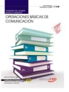 Cuaderno Del Alumno Operaciones Basicas De Comunicacion . Certificados De Profesionalidad