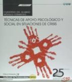 Cuaderno Del Alumno. Técnicas De Apoyo Psicológico Y Social En Situaciones De Crisis. Certificados De PDF