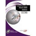 Cuaderno Del Alumno Word 2000 Básico. Formación Para El Empleo PDF