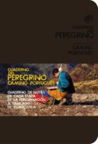 Cuaderno Del Peregrino. Camino Portugues 2012
