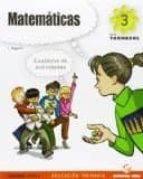 Cuaderno Matematicas 3º Educacion Primaria Tornasol