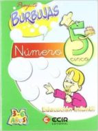 Cuaderno Numero 5 Proyecto Burbujas Educacion Infantil