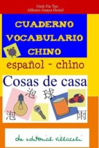 Cuaderno Para Aprender Chino: Cosas De Casa