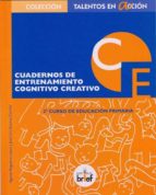 Cuadernos De Entrenamiento Cognitivo Creativo. 3º Curso De Educac Ion Primaria