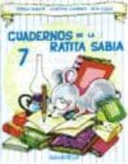 Cuadernos De La Ratita Sabia 7
