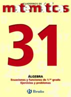 Cuadernos De Matematicas 31: Algebra