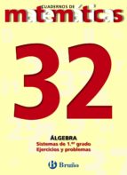 Cuadernos De Matematicas 32: Algebra