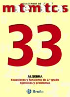 Cuadernos De Matematicas 33: Algebra
