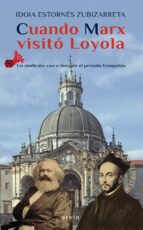 Cuando Marx Visito Loyola: Un Sindicato Vasco Durante El Periodo Franquista