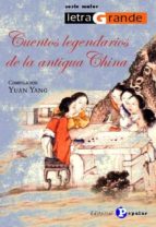 Cuentos Legendarios De La Antigua China