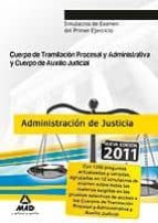 Cuerpo De Auxilio Judicial Y Cuerpo De Tramitacion Procesal Y Adm Inistrativa De Justicia. Simulacros De Examen Del Primer Ejercici PDF
