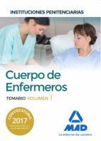 Cuerpo De Enfermeros De Instituciones Penitenciarias. Temario Volumen 1 PDF
