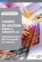 Cuerpo De Gestion Grupo A, Subgrupo A2, De La Administracion Del Principado De Asturias. Vol. Ii. Temario Derecho Administrativo
