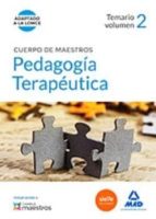 Cuerpo De Maestros Pedagogía Terapéutica. Temario Volumen 2