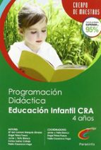 Cuerpo De Maestros Programacion Didactica Educacion Infantil Para Un Centro Cultural Agrupado 4 Años