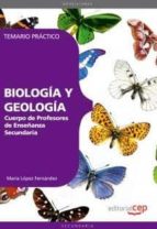 Cuerpo De Profesores De Enseñanza Secundaria: Biologia Y Geologia . Temario Practico