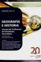 Cuerpo De Profesores De Enseñanza Secundaria. Geografia E Histori A. Temario Vol. Iii