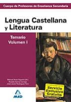 Cuerpo De Profesores De Enseñanza Secundaria Lengua Castellana Y Literatura Temario Volumen I