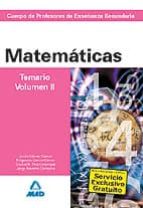 Cuerpo De Profesores De Enseñanza Secundaria: Matematicas: Temari O Volumen Ii