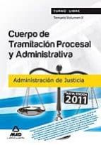 Cuerpo De Tramitacion Procesal Y Administrativa De La Administracion De Justicia Temario Volumen Ii