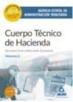 Cuerpo Tecnico De Hacienda: Agencia Estatal De Administracion Tributaria. Derecho Civil Y Mercantil: Economia Volumen 2