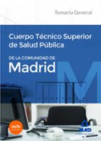 Cuerpo Técnico Superior De Salud Pública De La Comunidad De Madrid. Temario General PDF