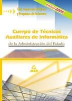 Cuerpos Tecnicos Auxiliares De Informatica Del Estado: Test, Supu Estos Practicos Y Preguntas De Examen PDF