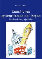Cuestiones Gramaticales Del Ingles : Explicaciones Y Ejercicios PDF